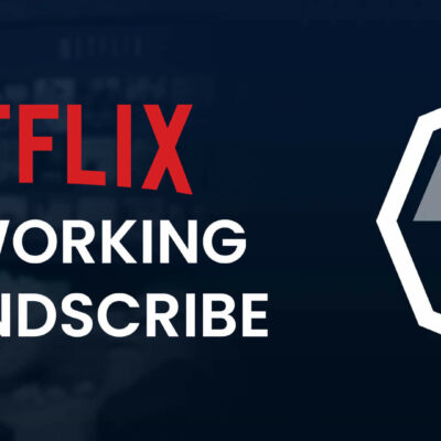Does Windscribe Work with Netflix?