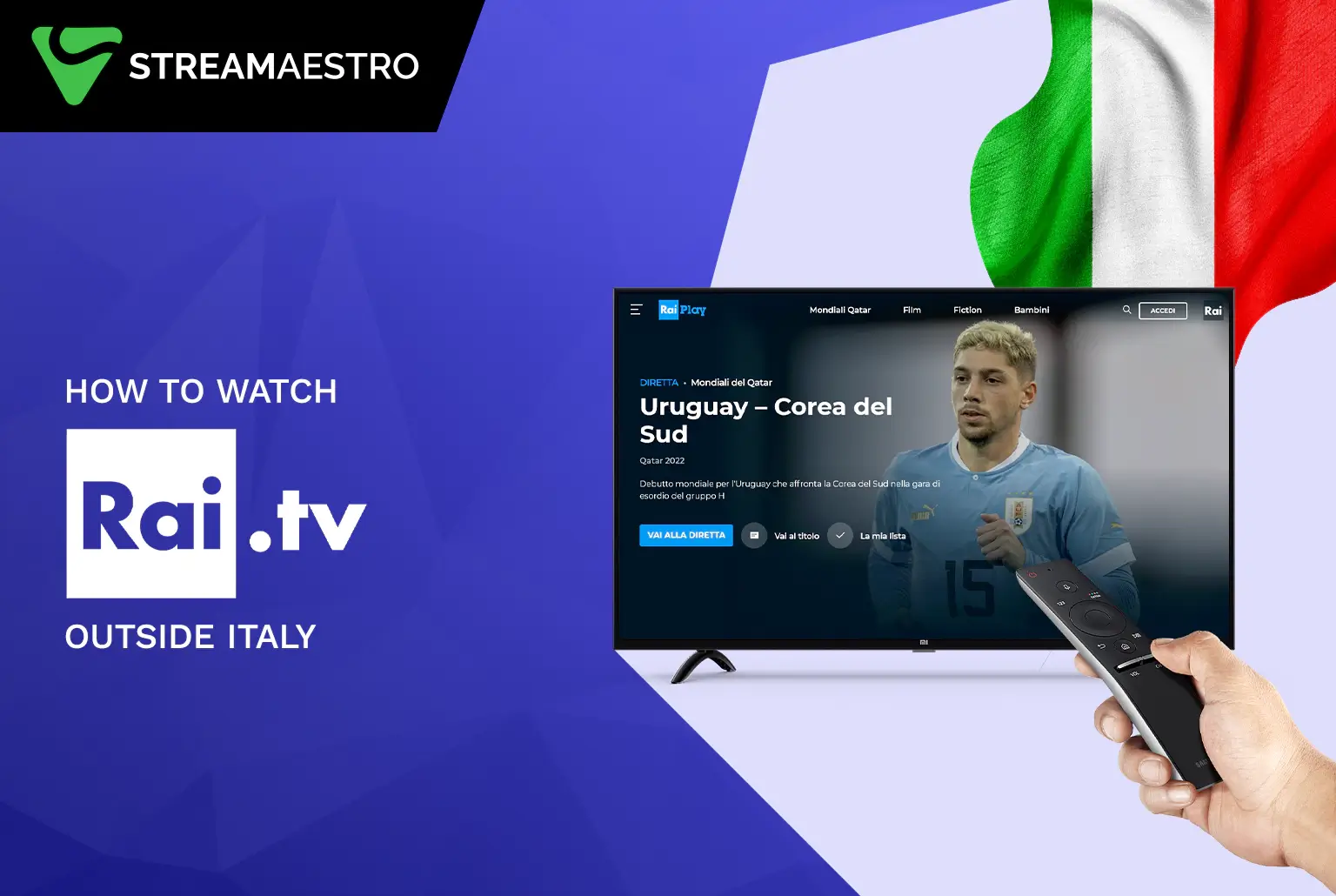 How to Watch Rai TV outside Italy with the VPN [Updated Feb 2023]