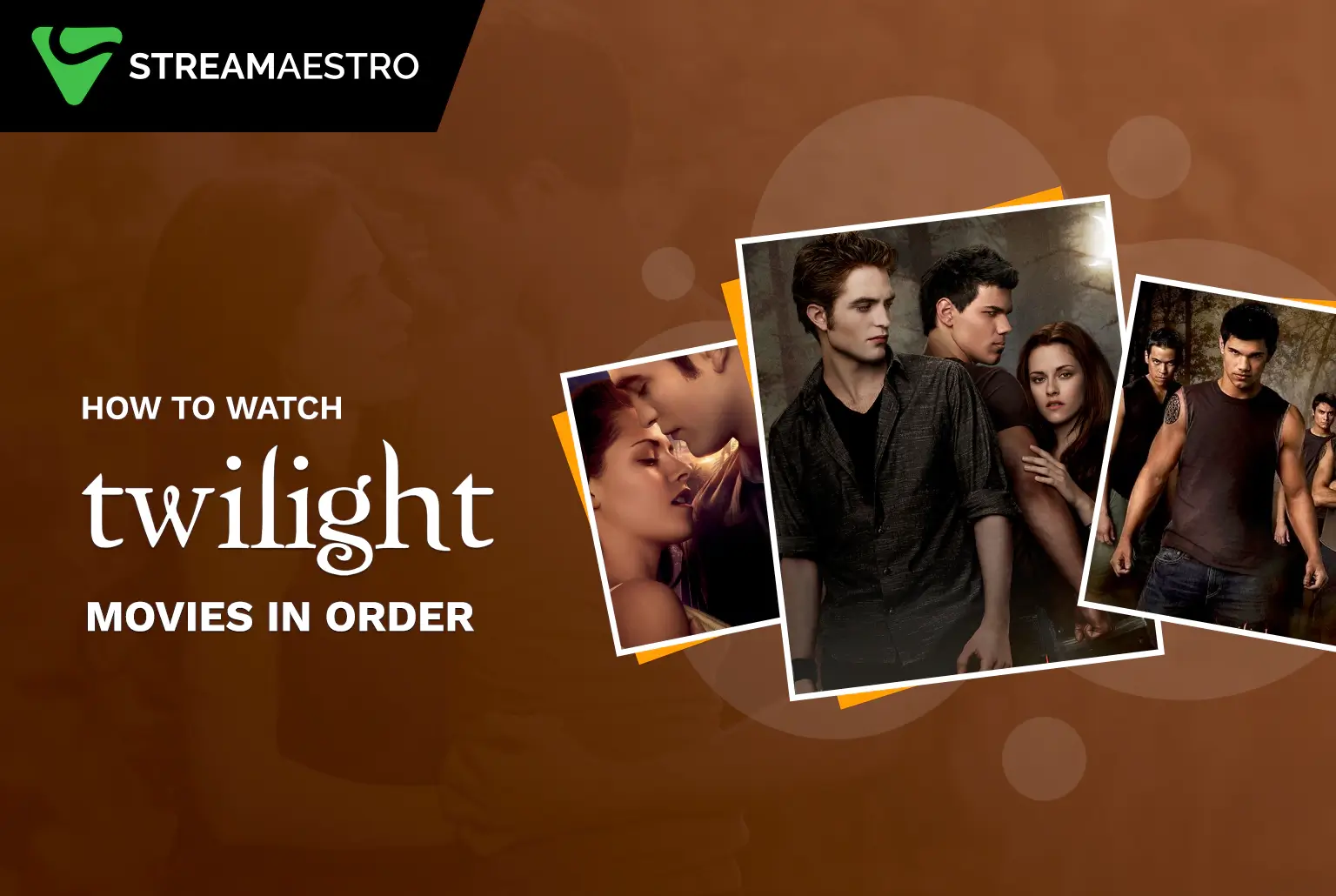 How to Watch Twilight Saga Movies in Order [Feb 2023]