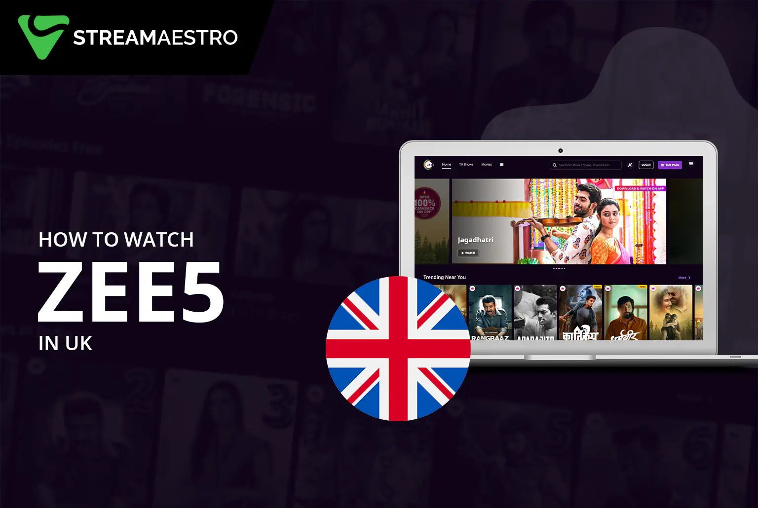 How to Watch Zee5 in UK with a VPN [Updated February 2023]