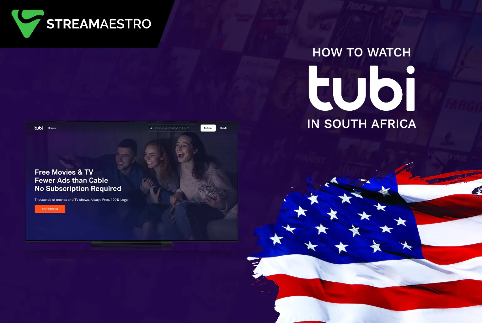 How to Watch Tubi TV Outside USA [An Easy Guide February 2023]